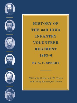 cover image of History of the 33d Iowa Infantry Volunteer Regiment, 1863–6